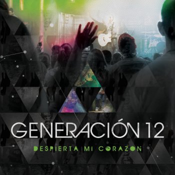 Generación 12 Espíritu Ven