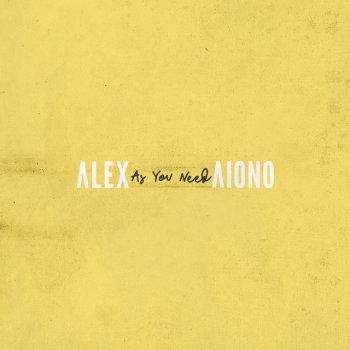 Alex Aiono As You Need