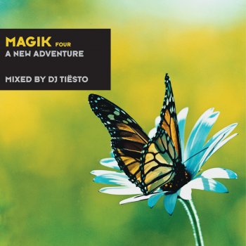 DJ Tiesto Continuous Mix Magik Four