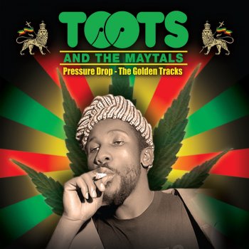 Toots & The Maytals Pressure Drop (Re-Recorded / Remastered)