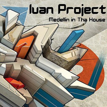 Ivan Project Medellin in Tha House (Original Mix)