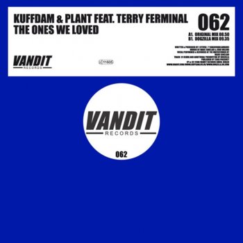 Kuffdam & Plant feat. Terry Ferminal The Ones We Loved (Dogzilla Mix)