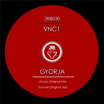 VNC1 Gyorja - Original Mix