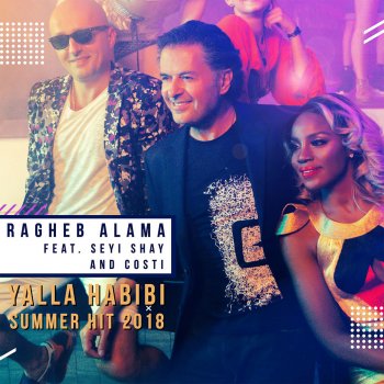 Ragheb Alama feat. Seyi Shay & Costi Yalla Habibi - Summer Hit