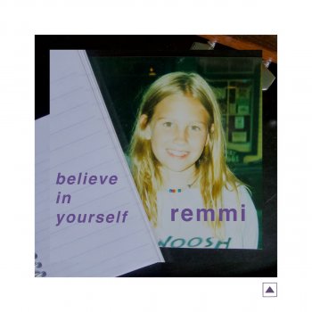 REMMI Believe in Yourself