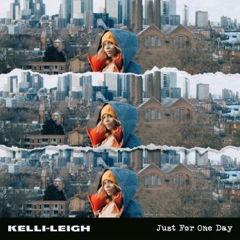 Kelli-Leigh Just for One Day