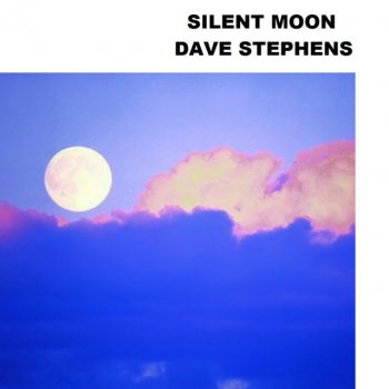 Dave Stephens Silent Moon