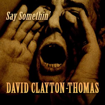 David Clayton-Thomas The System