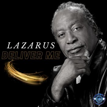 Lazarus Deliver Me