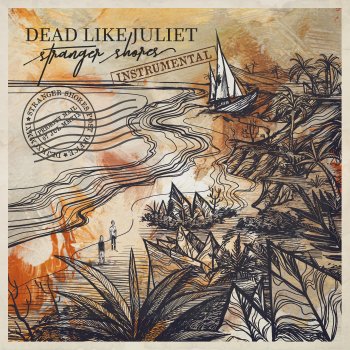 Dead Like Juliet Stranger Shores (Instrumental)