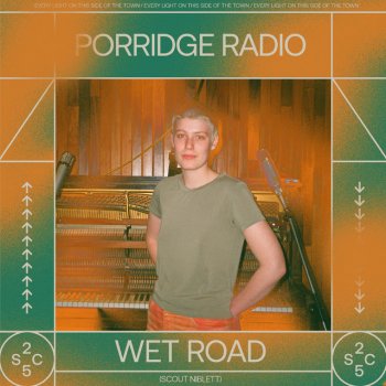 Porridge Radio Wet Road