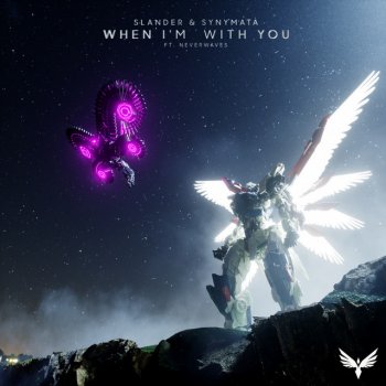 SLANDER feat. Synymata & neverwaves When I'm With You (feat. neverwaves)