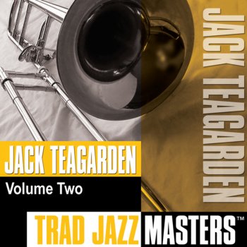 Jack Teagarden Swingin' In the Teagarden Gate