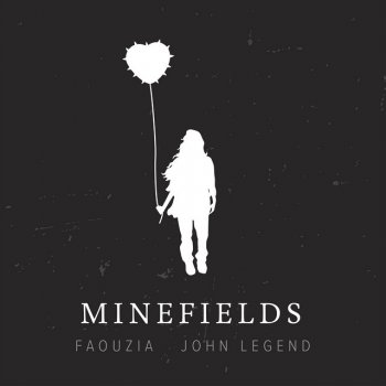 Faouzia feat. John Legend Minefields