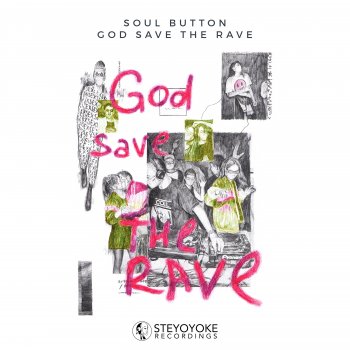 Soul Button God Save the Rave (Extended Mix)