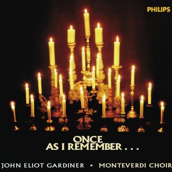 Monteverdi Choir feat. John Eliot Gardiner Es ist ein' Ros' entsprungen, Arranged by M. Praetorius, Canon a 4 by Melchior Vulpius