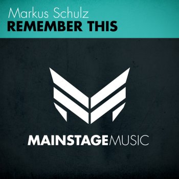 Markus Schulz Remember This (Mark Sherry Remix)
