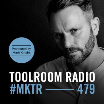 Mark Knight Toolroom Radio EP479 - Promo Pressure - TR479