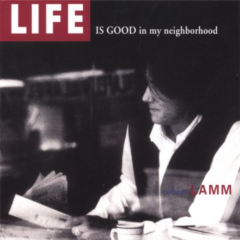 Robert Lamm My Neighborhood (version B)