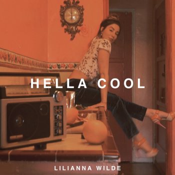 Lilianna Wilde Hella Cool