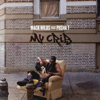 Mack Wilds My Crib (Remix) [feat. Pusha T]