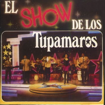 Los Tupamaros Negrita (with Chucho Nuncira)