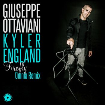 Giuseppe Ottaviani feat. Kyler England Firefly (Omnia Remix)
