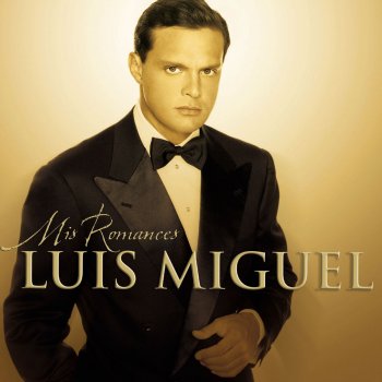 Luis Miguel Toda una vida