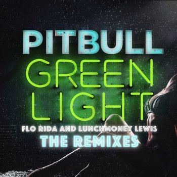 Pitbull, Flo Rida, Lunchmoney Lewis & TJR Greenlight - TJR Radio Mix