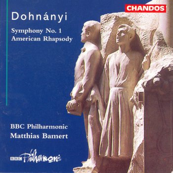 Ernst von Dohnányi feat. BBC Philharmonic Orchestra & Matthias Bamert American Rhapsody, Op. 47
