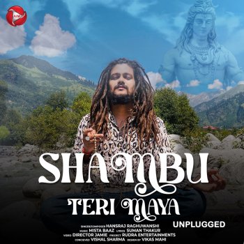 Hansraj Raghuwanshi Shambu Teri Maya - Unplugged Version