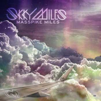 Masspike Miles feat. Torch Skky Miles