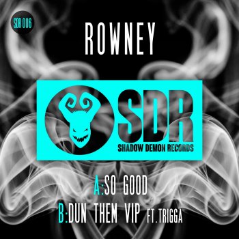 Rowney feat. Trigga Dun Them - VIP
