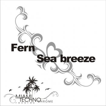FERN Sea Breeze - Original Mix