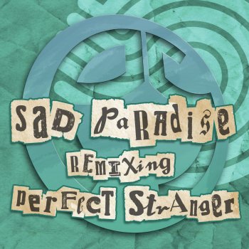Perfect Stranger Simple Cells - Sad Paradise Remix