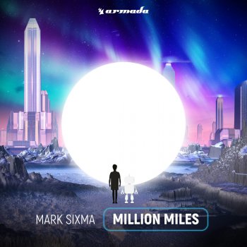 Mark Sixma Million Miles (Extended Mix)