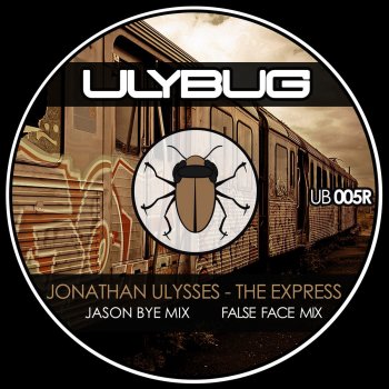 Jonathan Ulysses The Express (Jason Bye Remix)