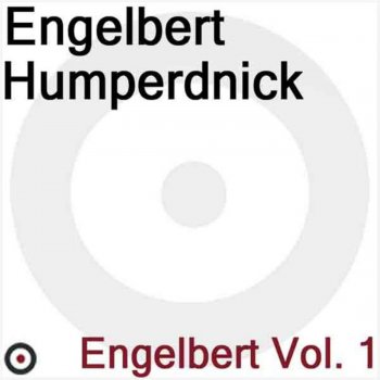 Engelbert Humperdinck Can't Take My Eyes of You