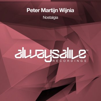Peter Martijn Wijnia Nostalgia - Extended Mix