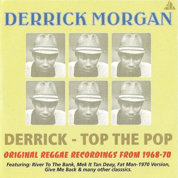 Derrick Morgan Give You My Love