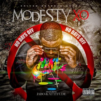 Modesty XO feat. Jabo & Attitude No Days Off (feat. Jabo & Attitude)