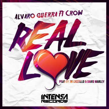 Alvaro Guerra feat. Crow Real Love (Radio edit)