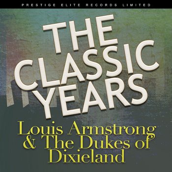 Louis Armstrong & The Dukes of Dixieland Cornet Chop Suey
