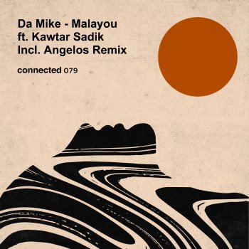 Da Mike feat. Kawtar Sadik & Angelos Malayou - Angelos Remix