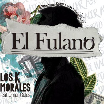 Los K Morales feat. Omar Geles El Fulano