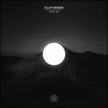 Elliot Berger Stay - Original Mix
