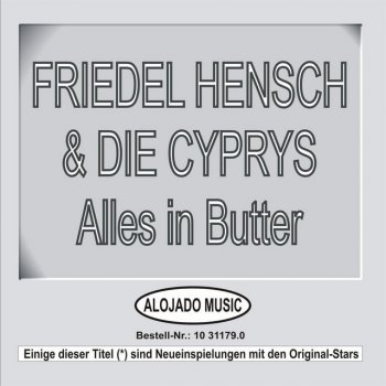 Friedel Hensch&Die Cyprys Holdrio - liebes Echo