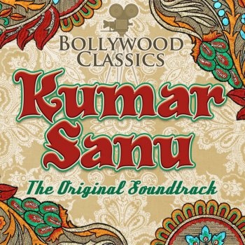 Kumar Sanu Kuch Na Kaho (From "1942 - A Love Story")
