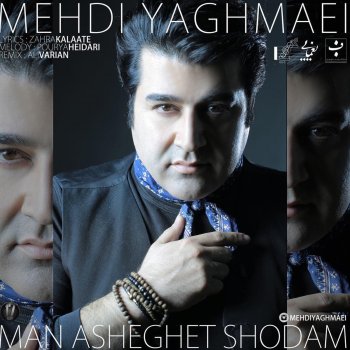 Mehdi Yaghmaei Man Asheghet Shodam