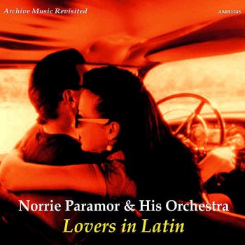 Norrie Paramor You Belong to My Heart (Sola Mente una Vez)